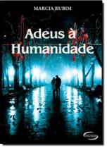 Adeus À Humanidade