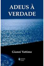 Adeus à verdade Adeus à verdade