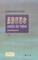 Adeus Conto de Fadas: (minicontos juvenis) - 7 LETRAS Adeus Conto de Fadas: (minicontos juvenis) - 7 LETRAS
