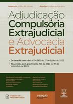 Adjudicacao Compulsoria Extrajudicial e Advocacia Extrajudicial - 2ª Edição .2024 imperium