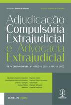 Adjudicação compulsória extrajudicial e advocacia extrajudicial - Editora Imperium