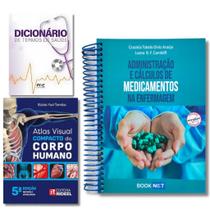 Adm. e Cálculos de Medicamentos + Atlas Visual Compacto + Dicionário de Termos de Saúde - Enfermagem Adm. e Cálculos de Medicamentos + Atlas Visual Compacto + Dicionário de Termos de Saúde - Enfermagem