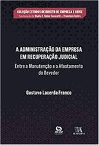 Administracao da empresa rec. judicial - 01ed/21 - ALMEDINA BRASIL