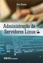 Administração de servidores linux Administração de servidores linux