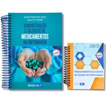 Administração e Cálculos De Medicamentos Na Enfermagem + Procedimentos Diários Administração e Cálculos De Medicamentos Na Enfermagem + Procedimentos Diários