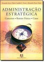 Administração Estratégica Administração Estratégica