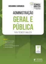 Administração Geral e Pública - Para Técnico e Analista - 10ª Edição (2026)