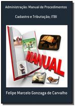 Administracao: manual de procedimentos - CLUBE DE AUTORES
