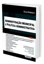 Administração Municipal e Política Administrativa - Anhanguera
