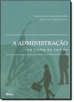 Administração na Linha do Tempo, A - ALINEA