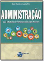 Administração para Estudantes e Profissionais de Áreas Técnicas Sortido