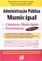 Administração Pública Municipal: Câmaras Municipais, Prefeituras