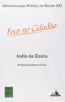 Administracao publica no seculo xxi foco no cidad - QUALITYMARK