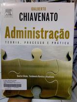 Administração. Teoria, Processo E Prática