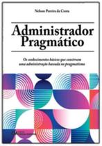 Administrador Pragmático Administrador Pragmático
