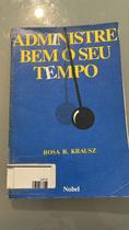 Administre Bem o Seu Tempo