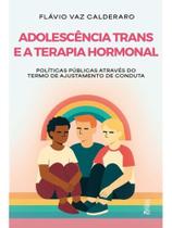 Adolescência trans e a terapia hormonal