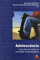 Adolescencia - uma visao de temas na sociedade contemporanea - YEN - YENDIS