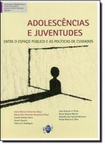 Adolescências e Juventudes - QUARTET EDITORA