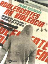Adolescentes na violência - ARTESA EDITORA