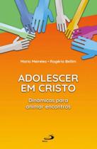 Adolescer em cristo