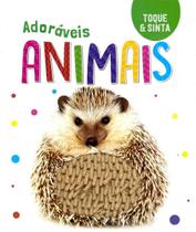 Adoráveis animais - toque e sinta - PÉ DA LETRA