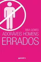 Adoraveis homens errados Adoraveis homens errados