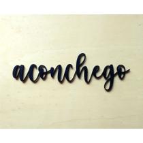 Adorno De Parede Aconchego / Lettering - Quadro - Frase