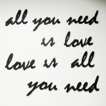 Adorno De Parede All You Need Is Love / Love Is All You Need - Cor: Preto Adorno De Parede All You Need Is Love / Love Is All You Need - Cor: Preto