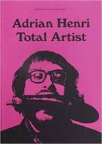 Adrian Henri: Total Artist