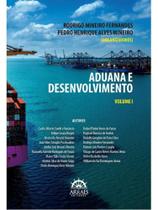 Aduana e desenvolvimento - 2025 - vol. 1 Aduana e desenvolvimento - 2025 - vol. 1