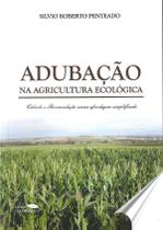 Adubação na Agricultura Ecológica - Via orgânica