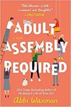 Adult Assembly Required