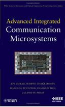 Advanced integrated communication microsystems - JWE - JOHN WILEY