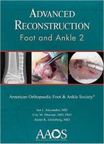 Advanced reconstruction: foot and ankle 2