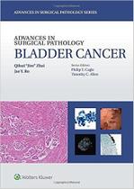Advances in surgical pathology: bladder cancer Advances in surgical pathology: bladder cancer