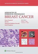 Advances in surgical pathology: breast cancer