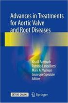 Advances in treatments for aortic valve and root diseases - SPRINGER (IMPORT)