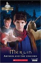 Adventures Of Merlin - Arthur And The Unicorn (Book & CD) - Level 1 - Moderna