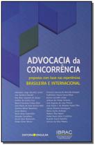Advocacia da concorrencia - EDITORA SINGULAR