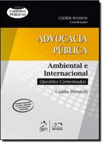 Advocacia Pública: Ambiental e Internacional - Questões Comentadas