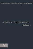 Advocacia Pública em Debate Volume 2 Advocacia Pública em Debate Volume 2