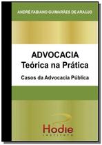 Advocacia teorica na pratica - CLUBE DE AUTORES