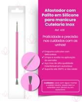 Afastador com Palito Cutelaria Inox Silicone Bella Brazil Profissional para Manicure e Pedicure