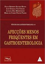 Afecções Menos Freqüentes em Gastroenterologia - MED BOOK EDITORA CIENTIFICA LTDA