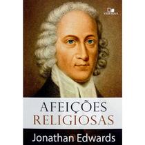 Afeições Religiosas - Livro Jonathan Edwards
