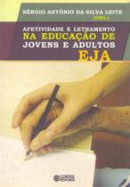 Afetividade e Letramento na Educação de Jovens e Adultos - CORTEZ EDITORA