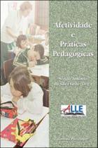 Afetividade e práticas pedagógicas Afetividade e práticas pedagógicas