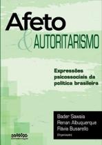 Afeto e Autoritarismo: Expressões Psicossociais da Política Brasileira - Letraselvagem