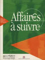 Affaires A Suivre - Livre De LEleve - HACHETTE FRANCA